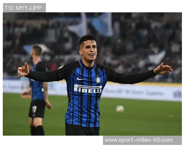 国米新闻网报道坎塞洛薪水分担方案国米承担300万新月负责剩余450万